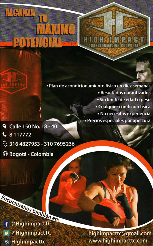High Impact Transformación Corporal. Gimnasio. Cedritos, norte de Bogotá. Kick Boxing, GYM, Fitness, Entrenamiento físico, muay thai, acondicionamiento físico, hapkido, danza aerea, boxeo, eventos.