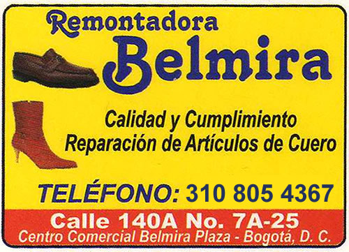 Remontadora Belmira - Reparación y arreglo de Artículos de Cuero:  calzado, zapatos, maletas, cremalleras, bolsos, carteras, tinturas, correas y más.  Centro Comercial Belmira Plaza, Bogotá - Remontadora barrio Belmira, Cedritos, norte de bogotá.
