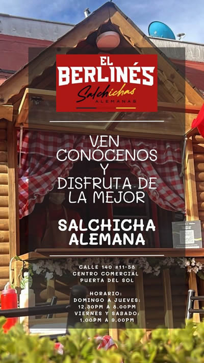El Berlinés Salchichas Alemanas, chalet alemán en el barrio Cedritos, norte de Bogotá.  Venta de salchicha alemana, venta de cerveza alemana Erdinger, venta de Pretzel o Bretzels.