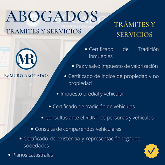 ABOGADOS Trámites y Servicios By Muro Abogados.  Oficina de abogados en Cedritos, Bogotá. Propiedad industrial, Asuntos contractuales, Recuperación de cartera, Asuntos litigiosos, Derecho societario y corporativo, Derecho laboral. Asesoría jurídica, Acompañamiento en conciliaciones, audiencias, juntas directivas, Realización y revisión de minutas de contratos, garantías y otros documentos jurídicos.  Trámites ante notarías, cámara de Comercio y Dian. Elaboración y revisión de contratos de compraventa. Elaboración y revisión de contratos de arrendamiento. Defensa en controversias contractuales. Procesos ejecutivos.