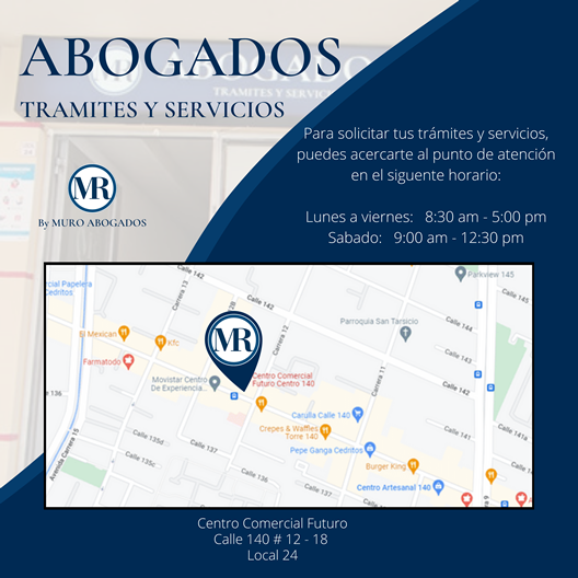 ABOGADOS Trámites y Servicios By Muro Abogados.  Oficina de abogados en Cedritos, Bogotá. Propiedad industrial, Asuntos contractuales, Recuperación de cartera, Asuntos litigiosos, Derecho societario y corporativo, Derecho laboral. Asesoría jurídica, Acompañamiento en conciliaciones, audiencias, juntas directivas, Realización y revisión de minutas de contratos, garantías y otros documentos jurídicos.  Trámites ante notarías, cámara de Comercio y Dian. Elaboración y revisión de contratos de compraventa. Elaboración y revisión de contratos de arrendamiento. Defensa en controversias contractuales. Procesos ejecutivos.