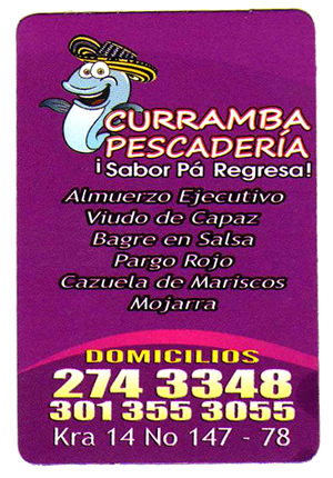 Curramba Pescadería. Restaurantes en Cedritos, Bogotá. Almuerzo ejecutivo, viudo de capaz, bagre en salsa, pargo rojo, cazuela de mariscos, mojarra. Lomo a la plancha, pechuga a la plancha, churrasco, costilla BBQ, hamburguesas, perros calientes, chuzos, almuerzos con pescado, mazorca, mazorcadas, patacón, platos curramba y mucho más. Domicilios gratis.
