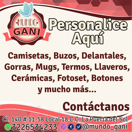 MUNDO GANI, Estampamos en sublimación, vinilo textil, transfer, parches. Barrio Cedritos, norte de Bogotá.  Venta de detalles personalizados, estampados en todo tipo de materiales, camisetas, buzos, gorras, medias, mugs, cojines, cobijas, fundas para almohadas, delantales, llaveros, espejos, cerámicas, piedras, fotoset, láminas, alcancías, padmouse, rompecabezas, colgador de puertas, termos, botones, pulseras, anchetas sorpresas.  Centro Comercial la Puerta del Sol.